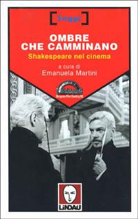 Ombre che camminano. Shakespeare nel cinema - copertina