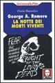 George A. Romero. La notte dei morti viventi