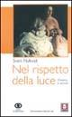 Libro Nel rispetto della luce. Cinema e uomini Sven Nykvist