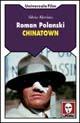 Libro Roman Polanski. Chinatown Silvio Alovisio