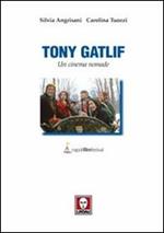 Tony Gatlif. Un cinema nomade