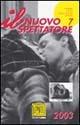 Libro Il nuovo spettatore (2003). Vol. 7: Speciale «Fondo Angliani». 