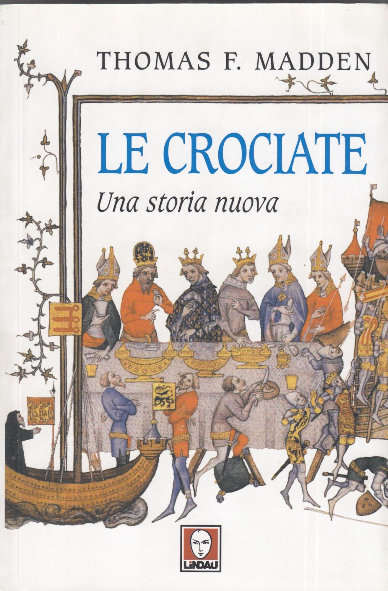 Le crociate. Una storia nuova