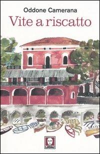 Vite a riscatto - Oddone Camerana - copertina