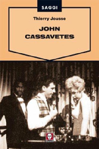 John Cassavetes - Thierry Jousse - copertina