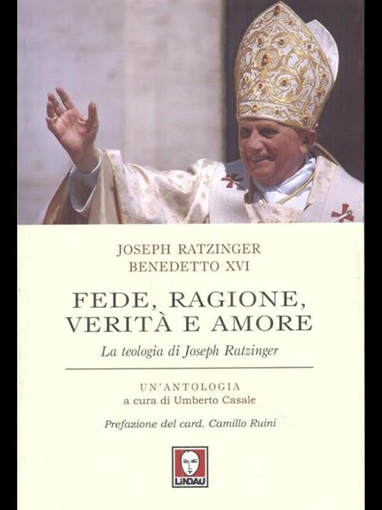 Fede, ragione, verità e amore - Benedetto XVI (Joseph Ratzinger) - 3
