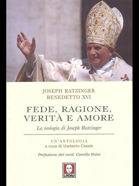 Fede, ragione, verità e amore - Benedetto XVI (Joseph Ratzinger) - copertina
