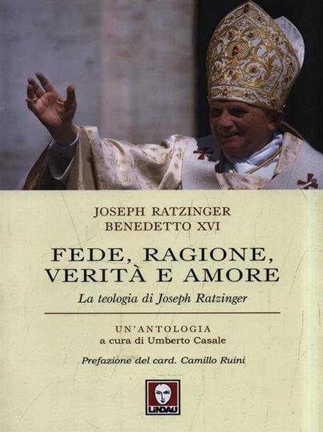 Fede, ragione, verità e amore - Benedetto XVI (Joseph Ratzinger) - 5