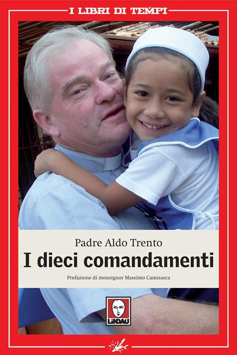 I dieci comandamenti - Aldo Trento - copertina