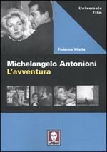Michelangelo Antonioni. L'avventura