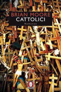 Cattolici - Brian Moore - copertina