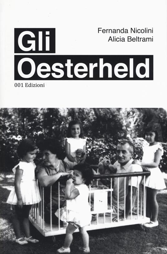 Gli Oesterheld - Fernanda Nicolini,Alicia Beltrami - copertina