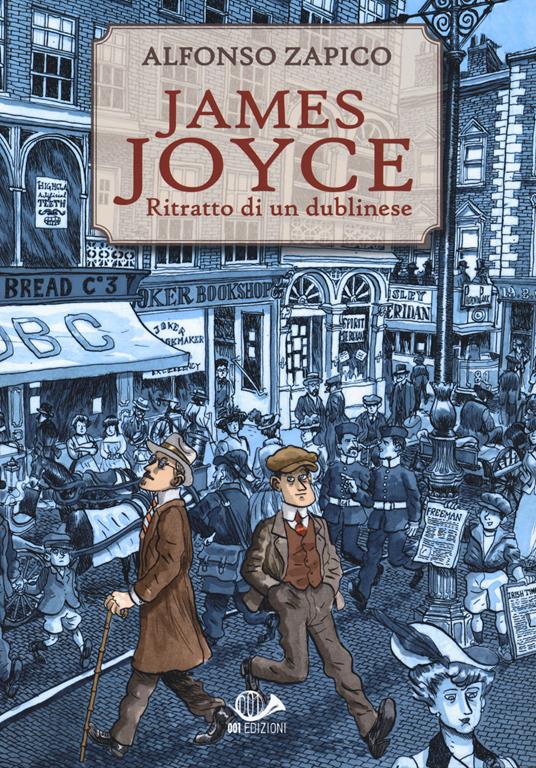 James Joyce. Ritratto di un dublinese - Alfonso Zapico - copertina