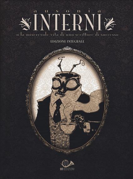 Interni o la miserevole vita di uno scrittore di successo. Ediz. integrale - Ausonia - copertina