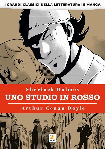 Uno studio in rosso. I grandi classici della letteratura in manga. Vol. 1 - Arthur Conan Doyle,Banmikas - copertina