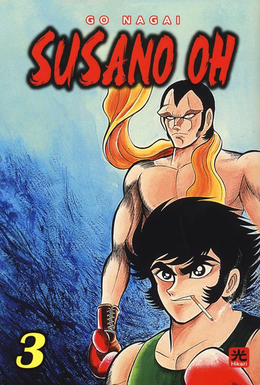 Susano Oh. Vol. 3 - Go Nagai - copertina