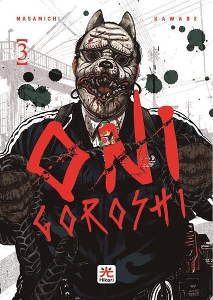 Onigoroshi. Vol. 3 - Masamichi Kawabe - copertina