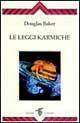 Libro Le leggi karmiche Douglas Baker