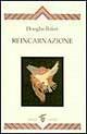 Libro Reincarnazione Douglas Baker
