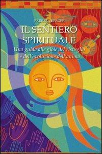 Il sentiero spirituale - Barbara Berger - copertina