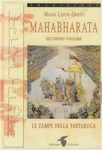 Mahabharata. Vol. 2: Le zampe della tartaruga - Maggi Lidchi-Grassi - copertina