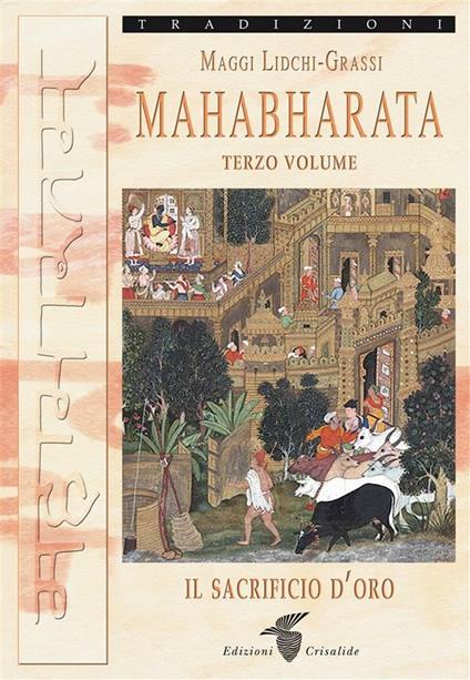 Mahabharata. Vol. 3 - Maggi Lidchi-Grassi - ebook