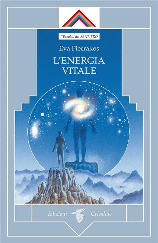 L' energia vitale - Eva Pierrakos - ebook