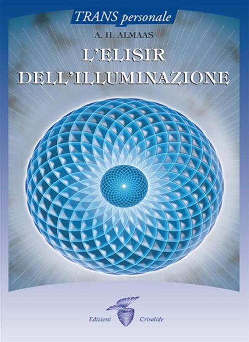 L' elisir dell'illuminazione - A. H. Almaas - ebook