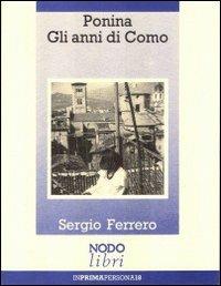 Ponina. Gli anni di Como - Sergio Ferrero - copertina