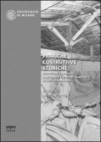 Pratiche costruttive storiche: manufatti in stucco e strutture lignee in edifici lombardi - copertina