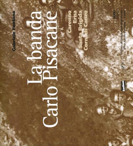 La banda Carlo Pisacane. Carenno, Erna, Santa Brigida, Corni di Canzo - Gabriele Fontana - copertina