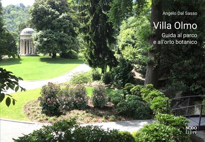 Villa Olmo. Guida al parco e all’orto botanico - Angelo Dal Sasso - copertina