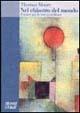 Libro Nel chiostro del mondo. Pensieri per la vita quotidiana Thomas Moore