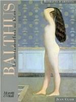 Balthus. Le metamorfosi di Eros