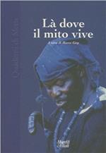 Là dove il mito vive