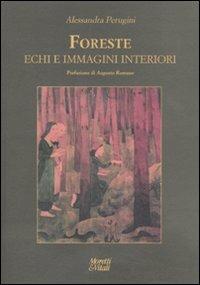 Foreste, echi e immagini interiori - Alessandra Perugini - copertina