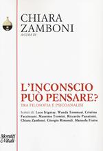 L' inconscio può pensare. Tra filosofia e psicoanalisi