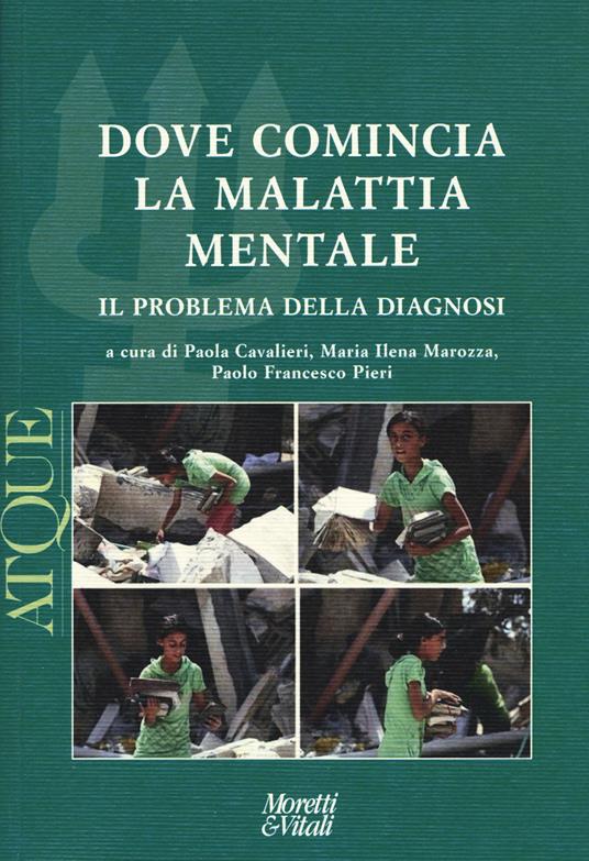 Atque. Dove comincia la malattia mentale. Il problema della diagnosi - copertina