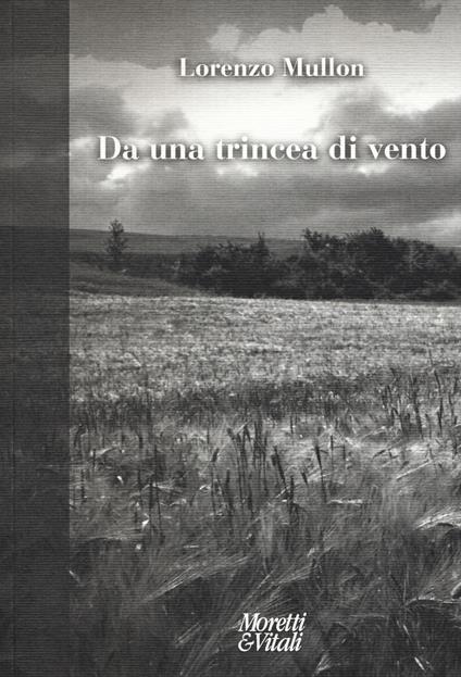 Da una trincea di vento - Lorenzo Mullon - copertina