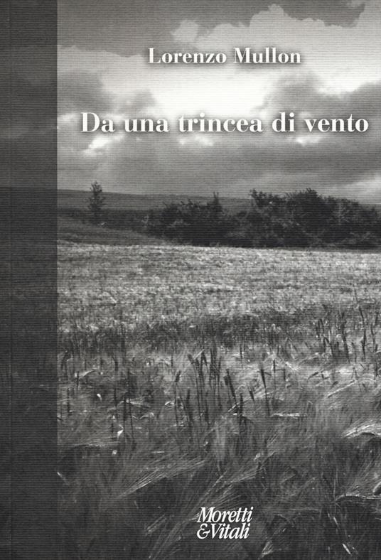 Da una trincea di vento - Lorenzo Mullon - copertina