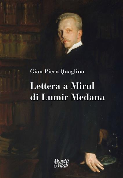 Lettera a Mirul di Lumir Medana - Gian Piero Quaglino - copertina