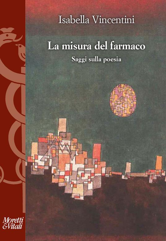 La misura del farmaco. Saggi sulla poesia - Isabella Vincentini - copertina