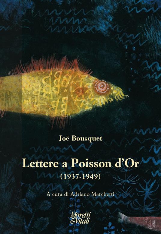 Lettere a Poisson d’Or (1937-1949) - Joë Bousquet - copertina