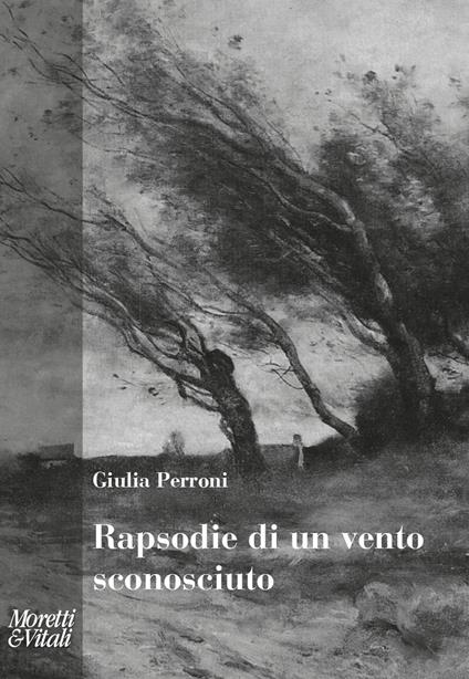 Rapsodie di un vento sconosciuto - Giulia Perroni - copertina