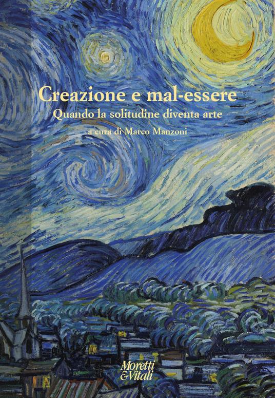 Creazione e mal-essere. Quando la solitudine diventa arte - copertina