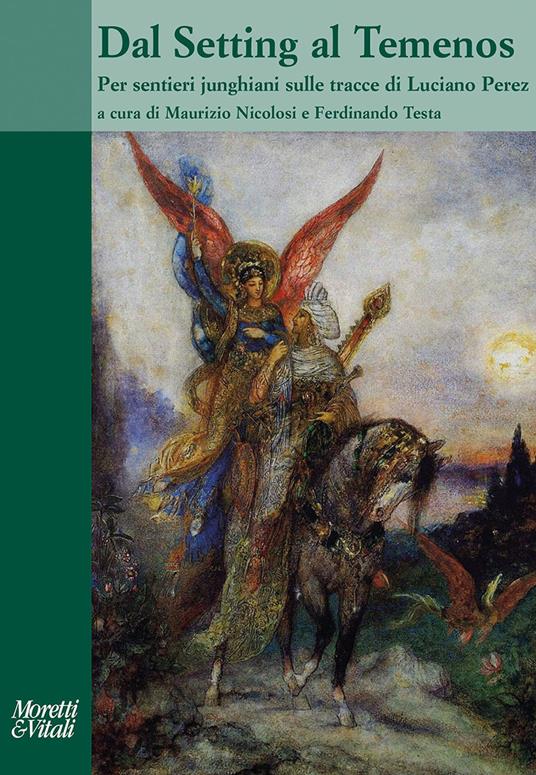 Dal Setting al Temenos. Per sentieri junghiani sulle tracce di Luciano Perez - copertina