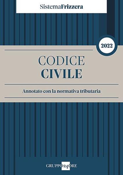 Codice civile annotato con la normativa tributaria 2022 - copertina
