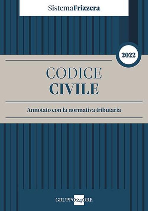 Codice civile annotato con la normativa tributaria 2022 - copertina