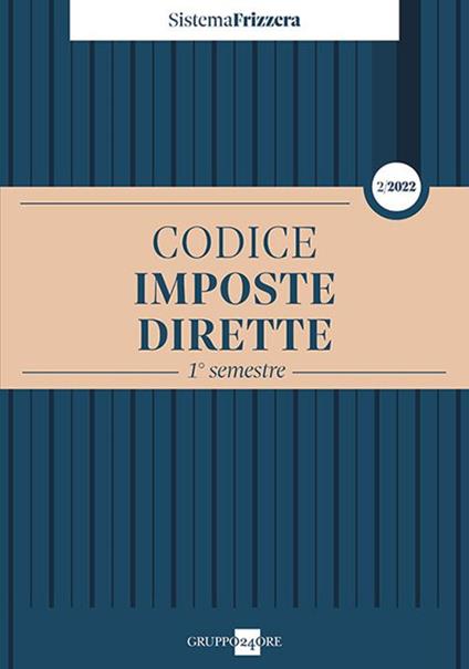 Codice fiscale Frizzera. Imposte dirette 2022. Vol. 2 - copertina