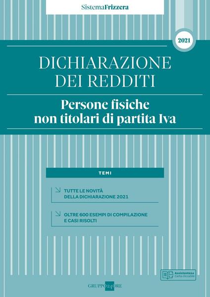 Dichiarazione dei redditi 2021. Persone fisiche non titolari di partita Iva - Andrea Cirrincione - copertina